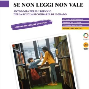 Se non leggi non vale. Per il II periodo dei CPIA e per i CFP. Per la Scuola media Compra Online