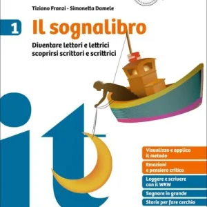 Ultima Occasione Il sognalibro. Diventare lettori e lettrici scoprirsi scrittori e scrittrici. Per la Scuola media. Con e-book. Con espansione online vol. 1