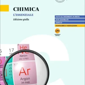 Subito Disponibile Viva la chimica! Edizione gialla. L‘essenziale. Per il biennio delle Scuole superiori