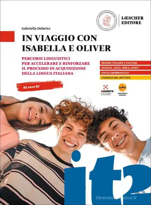 In viaggio con Isabella e Oliver. Percorsi linguistici per accelerare e rinforzare il processo di acquisizione della lingua italiana. In viaggio con Oliver. B1-B2. P Promo Stagionale