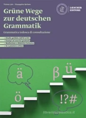 Offerta Limitata Grüne Wege zur deutschen Grammatik. Grammatica tedesca di consultazione. Per le Scuole superiori