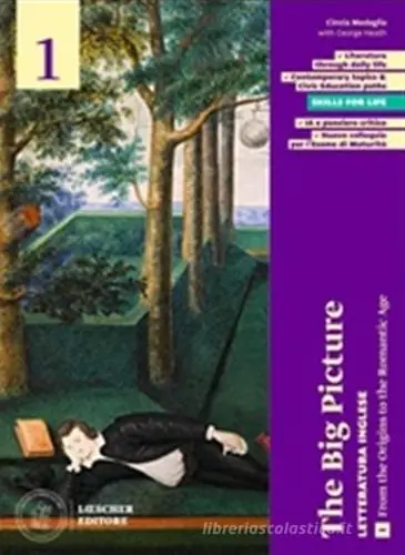 Ultimissimo Modello The big picture. A visual journey through literature and culture. Per le Scuole superiori vol. 1
