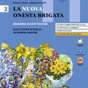 La nuova onesta brigata. Per una letteratura delle competenze. Per le Scuole superiori vol. 2 Acquista Ora