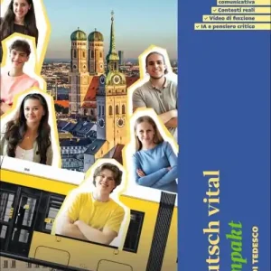 Super Prezzo Deutsch vital Kompakt. Corso di tedesco. Per le Scuole superiori. Con espansione online
