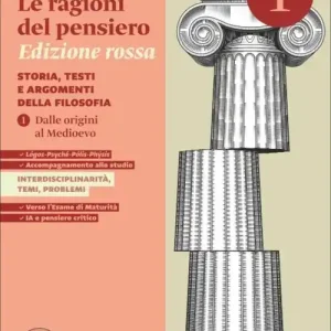 Esclusivo Le ragioni del pensiero. Storia, testi e argomenti della filosofia. Ediz. Rossa. Per le Scuole superiori. Con espansione online vol. 1