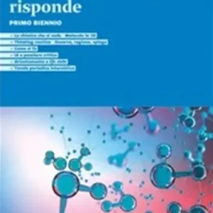 La chimica risponde. Corso di chimica. Per il primo biennio delle Scuole superiori Miglior Prezzo