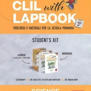 Quantità Limitata CLIL with lapbook. Science. Quinta. Student‘s kit