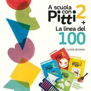 A scuola con Pitti. Con La linea del 100. Per la Scuola elementare. Con gadget vol. 2 Economico
