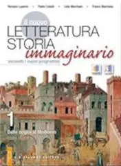 Consegna Rapida Il nuovo. Letteratura storia immaginario. Con la scrittura. Con espansione online. Per le Scuole superiori vol. 1