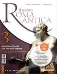 Compra Oggi Stesso Il nuovo. Roma antica. Per le Scuole superiori vol. 3