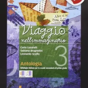 Viaggio nell‘immaginario. Per la Scuola media. Con e-book. Con espansione online vol. 3 Non Perdere