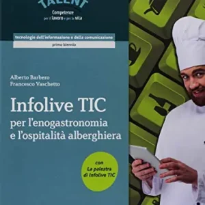 TIC alb. Per le Scuole superiori. Con e-book. Con espansione online. Con CD-ROM Soddisfatti O Rimborsati