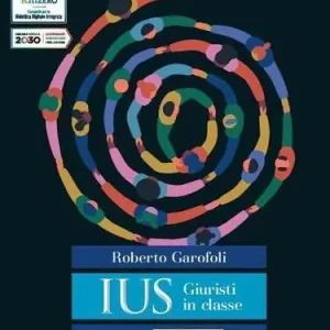 Ius giuristi in classe. Per per il 2° biennio degli Ist. tecnici e professionali. Con e-book. Con espansione online vol. 1 Promozione