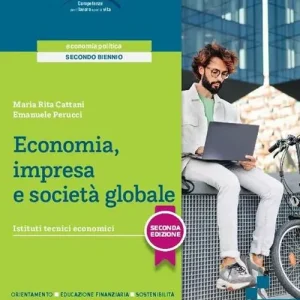 Must-Have Economia, impresa e società globale. Per gli Ist. tecnici e professionali. Con e-book. Con espansione online