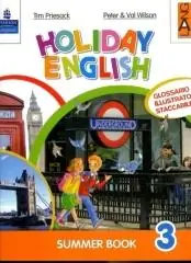 Holiday English. Summer Book. Con CD Audio. Per la 3ª classe elementare Popolare