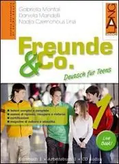 Promozione Esclusiva Freunde & Co. Kursbuch-Arbeitsbuch-Activebook-Schulbatt. Per la Scuola media. Con CD Audio vol. 3