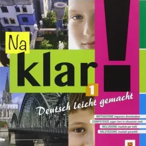 Solo Oggi Na klar. Per la Scuola media! Con e-book. Con espansione online vol. 1