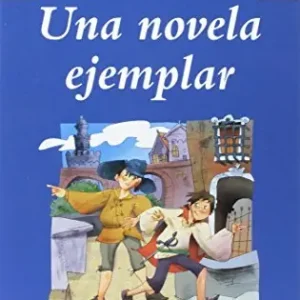 Esclusivo Una novela ejemplar. Con espansione online