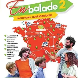 En balade. Per la Scuola media. Con e-book. Con espansione online vol. 2 Offerta