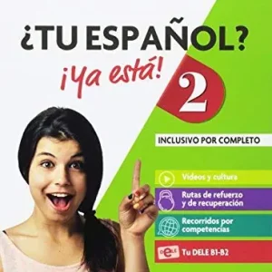 Compra Oggi Stesso ¿Tu español? ¡Ya está! Per le Scuole superiori. Con e-book. Con espansione online vol. 2