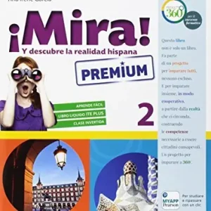 Direttamente Dal Produttore ¡Mira! Ediz. premium. Per la Scuola media. Con e-book. Con espansione online vol. 2