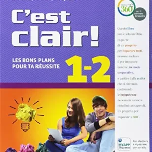 C‘est clair! Les bons plans pour ta réussite. Per la Scuola media. Con e-book. Con espansione online vol. 1-2 Affare