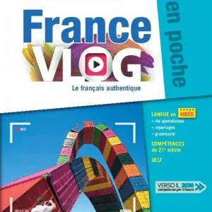 Spedito Oggi France vlog en poche. Le français authentique. Per le Scuole superiori. Con app. Con e-book. Con espansione online