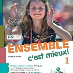 Prezzo Ridotto Ensemble c‘est mieux. Avec Apprendre pour tous, Contes pour jeunes citoyennes et citoyens, Ma grammaire. Per la Scuola media. Con e-book. Con espansione online vol. 1