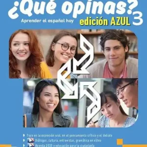 ¿Que opinas? Aprender el español hoy. Edic. azul. Con Taller DELE B1-B2. Per le Scuole superiori. Con e-book. Con espansione online vol. 3 Offerta Speciale