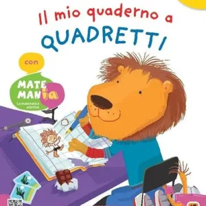 Il mio quaderno a quadretti. Con MatemanIA. Per la 4 ? classe della Scuola elementare. Con e-book. Con espansione online vol. 2 Economico