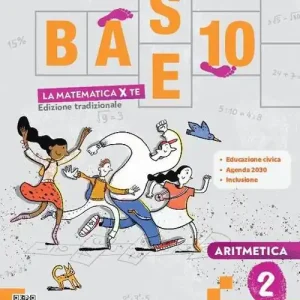Ultimissimo Modello Base 10. La matematica per te. Con Geometria, Cittadinanza STEM, Esercizi plus. Per la Scuola media. Con e-book. Con espansione online vol. 2
