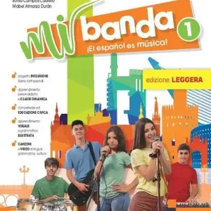 Mi banda. ¡El español es música! Ediz. leggera. Con Aprende facil, Chicos por el planeta. Per la Scuola media. Con e-book. Con espansione online vol. 1 Offerta