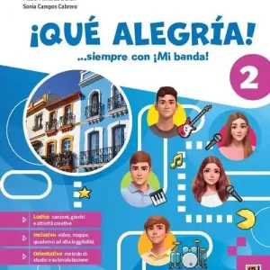 Prezzo Di Fabbrica ¡Qué alegría! ...siempre con ¡Mi banda! Con Aprende, Gramma-vacanze. Per la Scuola media. Con e-book. Con espansione online vol. 2