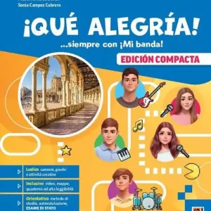 Esclusivo ¡Qué alegría! ...siempre con ¡Mi banda! Edición compacta, Con Aprende, Gramma-vacanze. Per la Scuola media. Con e-book. Con espansione online