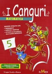 I canguri. Matematica. Per la 5ª classe elementare Prezzo Basso