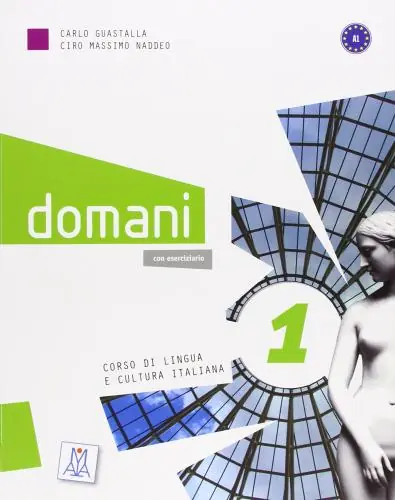 Domani. Libro dello studente con esercizi. Con espansione online vol. 1 Compra Oggi Stesso