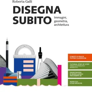 Disegna subito. Per i Licei. Con e-book. Con espansione online vol. 2 Esclusivo
