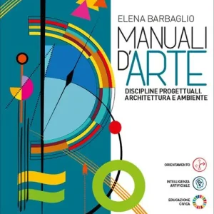 Prezzo Di Fabbrica Manuali d‘arte. Discipline progettuali. Volume unico. Per le Scuole superiori. Con e-book. Con espansione online