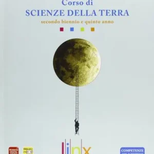 Scienze della terra. Per il triennio delle Scuole superiori. Con espansione online Popolare