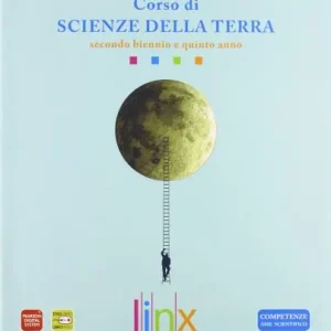 Prezzo Di Fabbrica Scienze della terra. Con approfondimenti. LibroLIM. Per il triennio delle Scuole superiori. Con espansione online