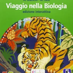 Nuova Collezione Viaggio nella biologia. Vol. unico. Ediz. interattiva. Per le Scuole superiori. Con e-book. Con espansione online