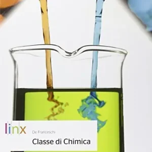 Classe di chimica. Per le Scuole superiori. Con e-book. Con espansione online Consegna Rapida