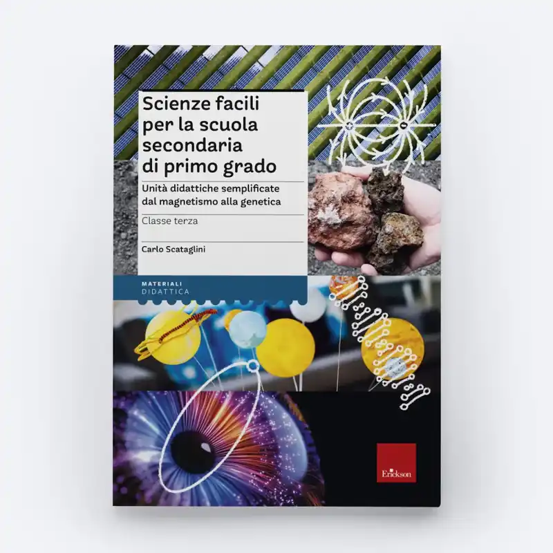 Scienze facili per la scuola secondaria di primo grado - Classe terza Offerta Speciale