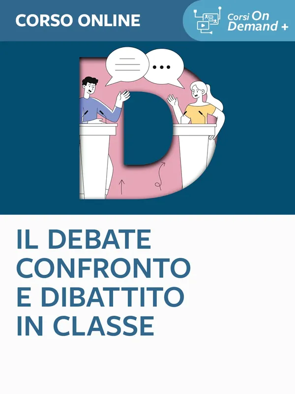 Promozione Esclusiva Il Debate - Confronto e dibattito in classe