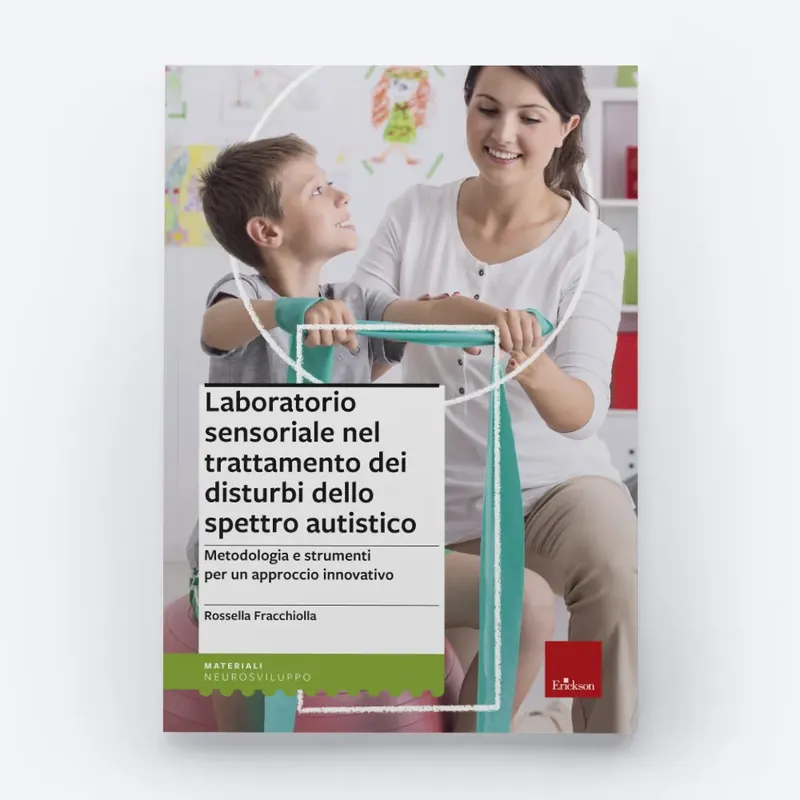Occasione Imperdibile Laboratorio sensoriale nel trattamento dei disturbi dello spettro autistico
