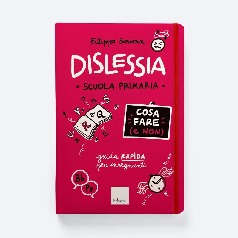 Occasione Imperdibile Dislessia - Cosa fare (e non) - Scuola primaria