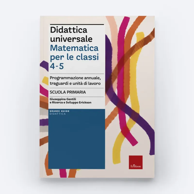 Ultime Pezzi Didattica universale - Matematica per le classi 4-5
