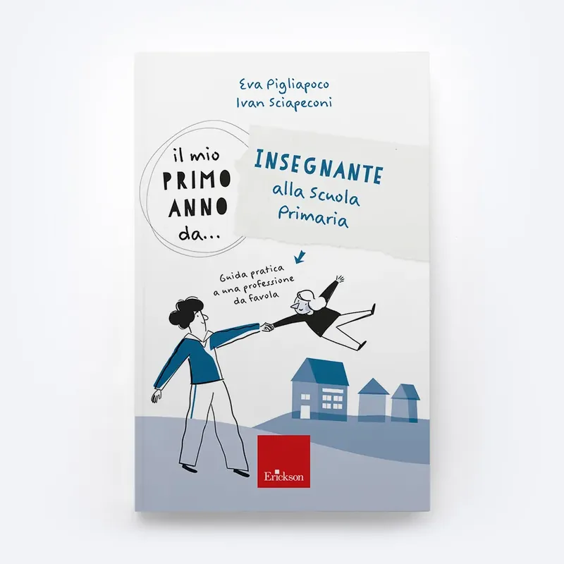 Il mio primo anno da... Insegnante alla Scuola Primaria Prezzo Ridotto