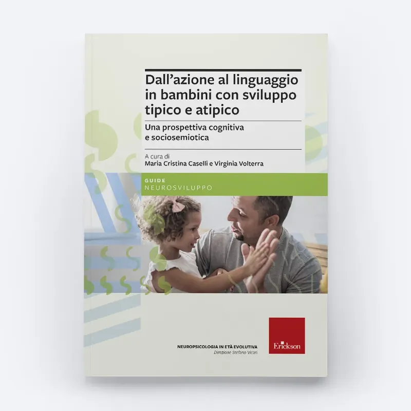 Prezzo Di Fabbrica Dall‘azione al linguaggio in bambini con sviluppo tipico e atipico