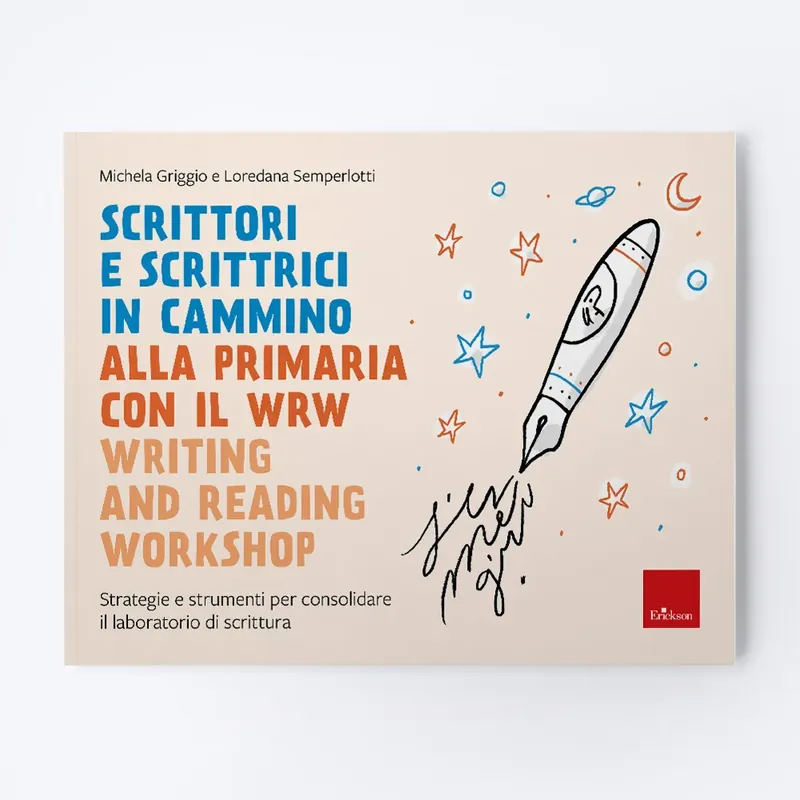 Scrittori e scrittrici in cammino alla primaria con il WRW - Writing and Reading Workshop Scelto Dai Clienti